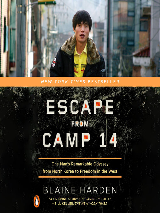 Title details for Escape from Camp 14 by Blaine Harden - Available